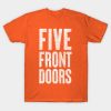 Five Front Doors T-Shirt Official Family Guy Merch