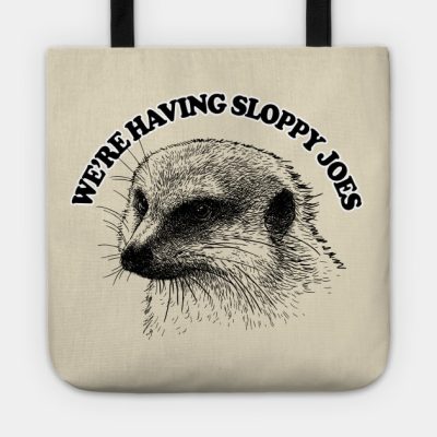 Were Having Sloppy Joes Mongoose Quote Tote Official Family Guy Merch
