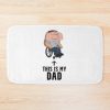 This Is My Dad Bath Mat Official Family Guy Merch